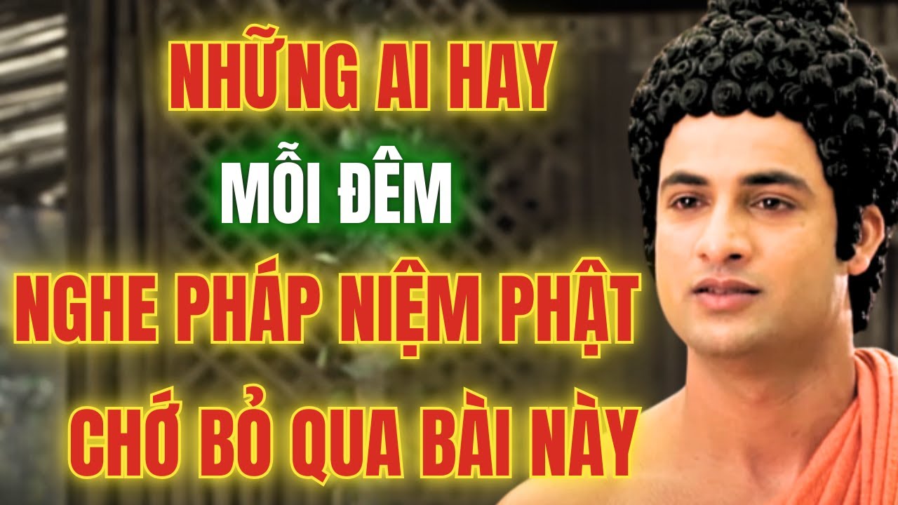 Vì Sao Phải Niệm Phật Và Nghe Pháp Trước Khi Ngủ? Lý Do Khiến Bạn Ngạc Nhiên