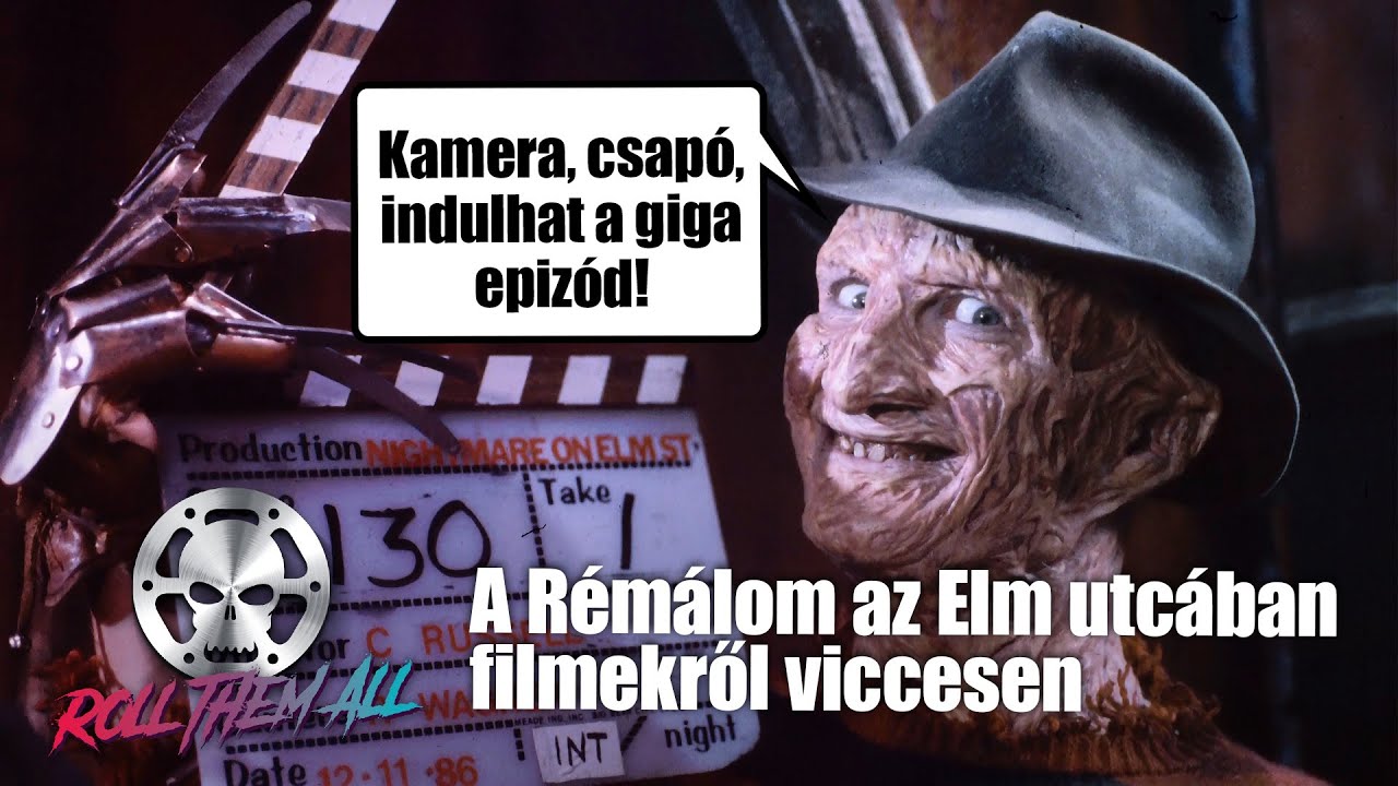 Az összes Rémálom az Elm utcában filmről viccesen - Roll Them All giga epizód 6