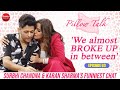 Surbhi chandna  karan sharma on their love story break up family fights  shaadi  pillow talk