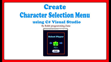 Create a Character Selection Menu for your Games using C# Visual Studio