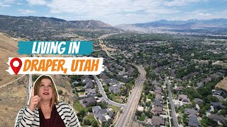 What is it Like to Live in Draper Utah from a Draper Resident