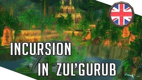 Incursion in Zul