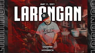 Larangan - Shawtee Ft. Hoodrich Prod. Vino Romaldo