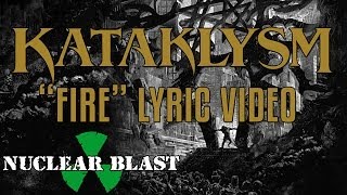 KATAKLYSM - Fire (OFFICIAL LYRIC VIDEO)