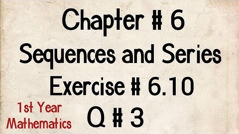 Q # 3 | Exercise # 6.10 | Chp 6 | FSc Maths Part 1 | 11 Class Maths | 1st Year Maths | Maths Cottage