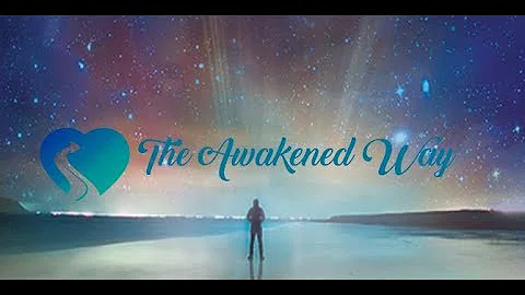 The Awakened Way