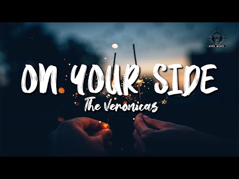 The Veronicas - On Your Side (Lyrics)