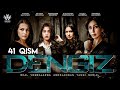 Dengiz (o'zbek serial) 41-qism