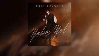 Ekin Uzunlar - Yalanı Yok 2024