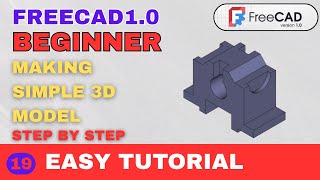 FreeCAD Tutorial for Beginners | Learn 3D Modeling Step by Step"