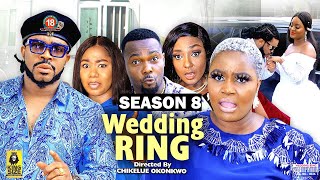 WEDDING RING (SEASON 8) {NEW TRENDING MOVIE} - 2022 LATEST NIGERIAN NOLLYWOOD MOVIES