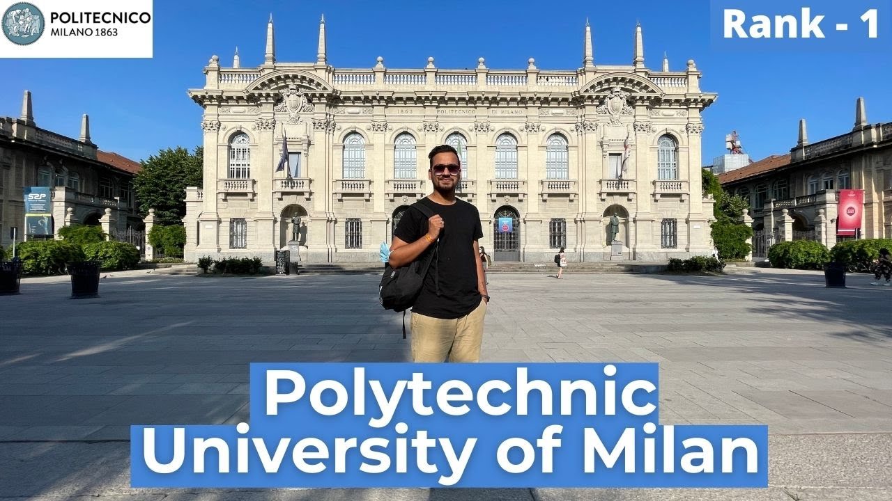 Polytechnic University Of Milan Italy s No 1 University Campus Life