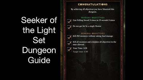 Diablo 3 - Seeker of the Light Set Dungeon Guide - Patch 2.4.2(Season7)