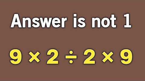 9 × 2 ÷ 2 × 9 = ? / Simplification of pemdas rules question / Maths with Learn All