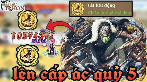 HTTH - Dân Cày Sau 3 Tuần Cuối Cùng Cũng Lên Được Cấp Ác Quỷ 5  - Hải Tặc Tí Hon