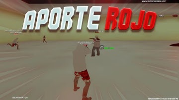 APORTE ROJO BAJOS RECURSOS PARA GTA SAMP 👹 🏙