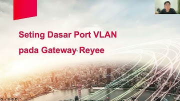 Seting dasar port VLAN Reyee Gateway