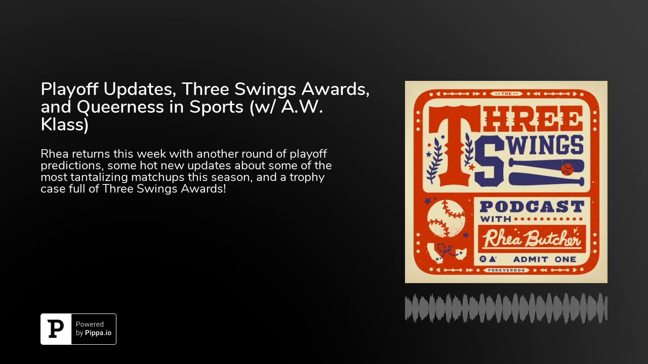 Playoff Updates, Three Swings Awards, and Queerness in Sports (w/ A.W. Klass) camera iphone 8 plus apk