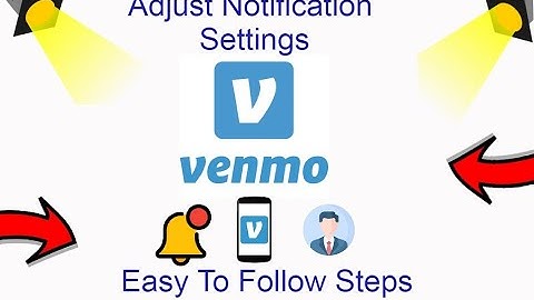 How To Adjust Venmo Notification Settings