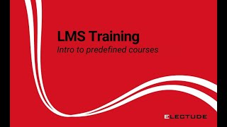 Introduction to Predefined Courses in the Electude LMS