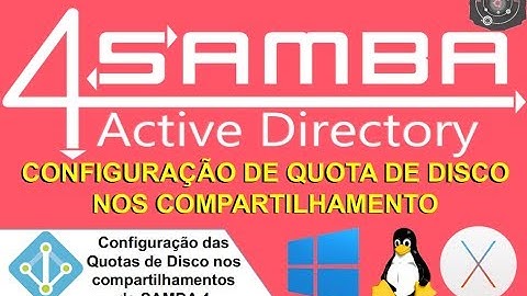 🗂 Configurando o Recurso de Quota de Disco no SAMBA 4 Level 2