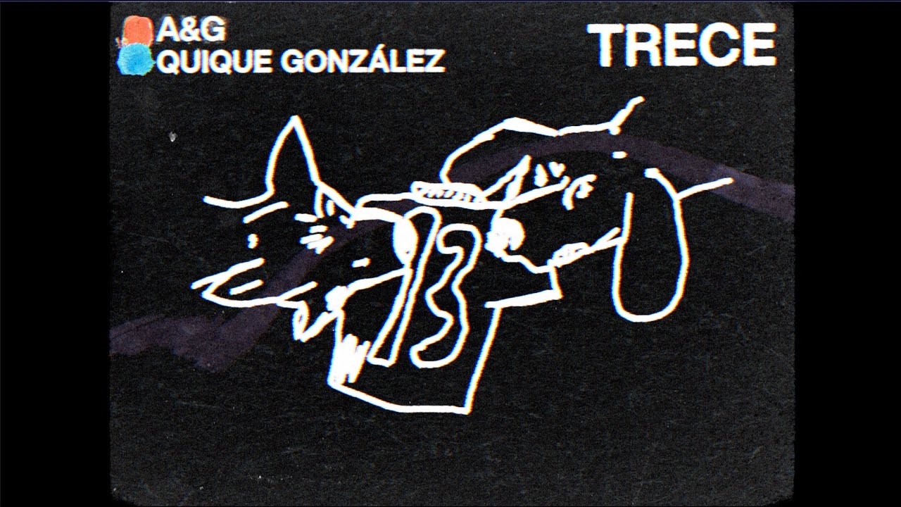 在 YouTube 上观看 Alberto & García con Quique González   - "Trece" (Lyric Video) 在 YouTube 上观看 Alberto & García con Quique González   - "Trece" (Lyric Video)