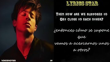 Charlie Puth - Change (Letra Español/Ingles)