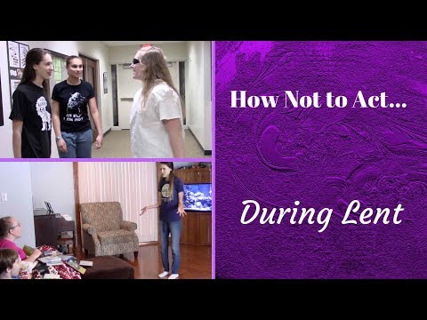 Video: What Not To Do During Lent