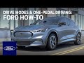 Drive Modes & One-Pedal Driving | Ford How-To | Ford