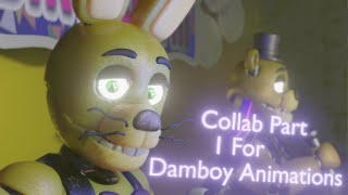 (Blender/FNAF) Collab Part 1 For Damboy Animations | (Song by The Living Tombstone)