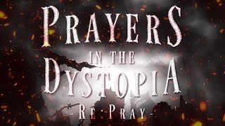 Prayers in the Dystopia -Re:Pray-
