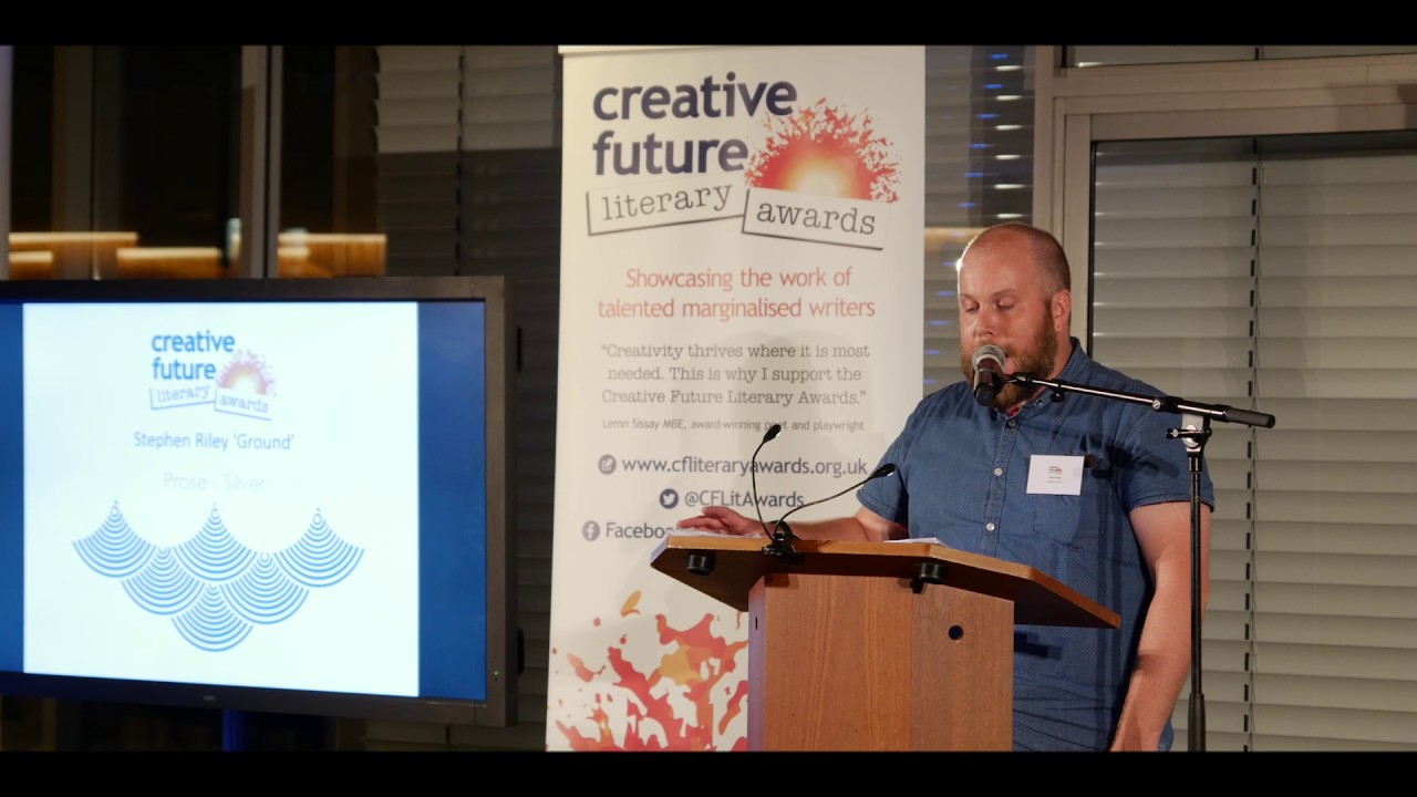 Stephen Royle Creative 2016 Creative Future Literary Awards - 'Ground', by Stephen Riley - YouTube