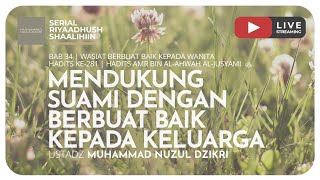 MENDUKUNG SUAMI DENGAN BERBUAT BAIK KEPADA KELUARGA | Riyaadush Shaalihiin