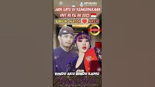 New Niken Salindry I Miss You Den Akbar Edition of the 80th Anniversary of the Republic of Indone...