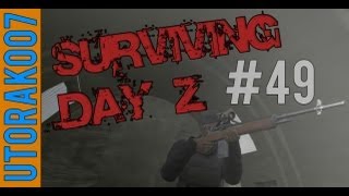 Surviving Day Z || Part 49: w/ Diction & Hutch - NEW QUESTS