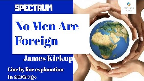 No Men Are Foreign || James Kirkup || Spectrum || 4th Sem BA/BSC English Common ||Calicut University