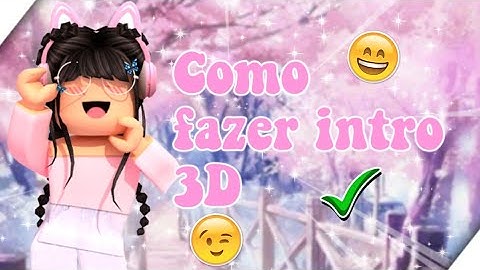 COMO FAZER INTRO 3D ATUALIZADO 2021!|yLeh Blox 💫