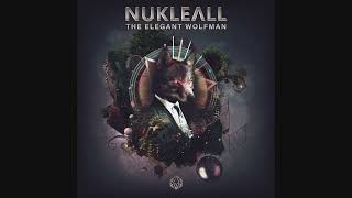 Nukleall - The Elegant Wolfman