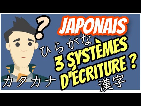 Les 3 systèmes d'écriture du japonais kanji hiragana katakana