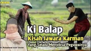 Ki Balap Kisah Jawara Karman || Yang Selalu Menyiksa Pegawainya