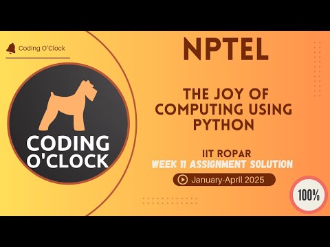 NPTEL The Joy of Computing using Python Week 11 Quiz Assignment January - April 2025 IIT Ropar