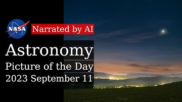 APOD: 2023-09-11 - Beautiful Comet Nishimura (Narrated by Emma)