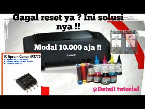 CARA RESET PRINTER CANON IP2770 KURANG DARI 5 MENIT!!!. 