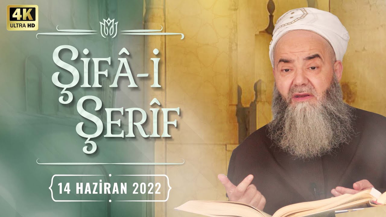 Şifâ-i Şerîf Dersi 140. Bölüm 14 Haziran 2022