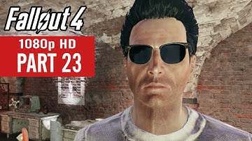 Fallout 4 Gameplay Walkthrough Part 23 - No Commentary (1080p HD)