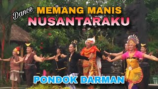 DANCE SENAM KREASI | MEMANG MANIS NUSANTARAKU | KOSTUM NUSANTARA | PONDOK DARMAN