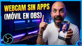 📱 ¡Usa tu MÓVIL como WEBCAM en OBS sin instalar NADA!
