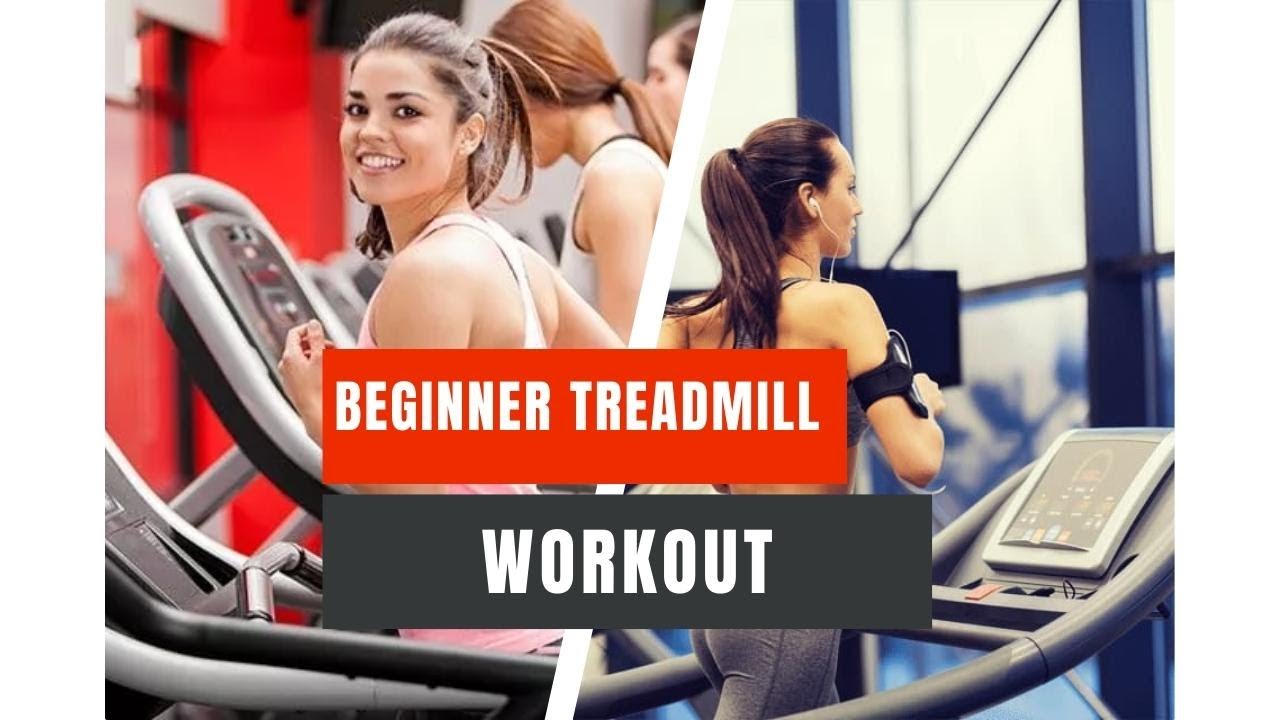 Beginner Treadmill Workout: 6 Tips to Get Started - YouTube