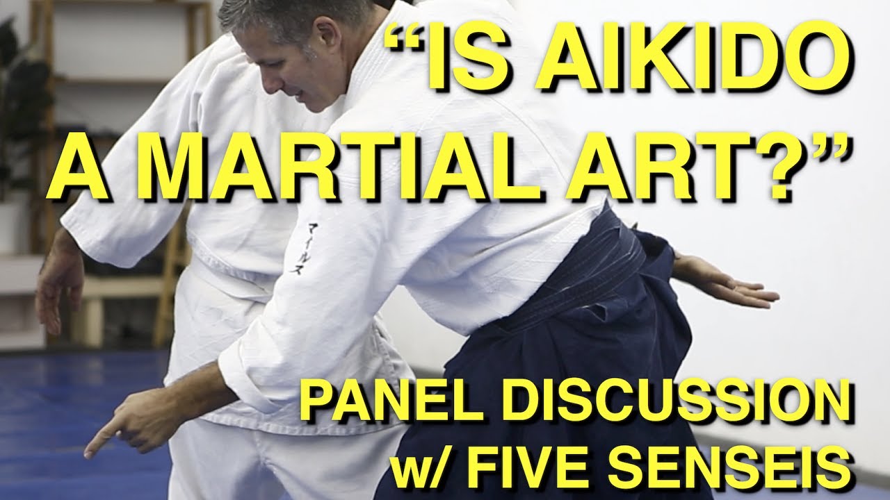 “Is Aikido A Martial Art?” Roy Dean, Lenny Sly, Vince Salvatore, Corky Quakenbush, YouTube