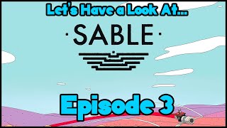 Let's Have a Look At... Sable - Episode 3: On Our Own